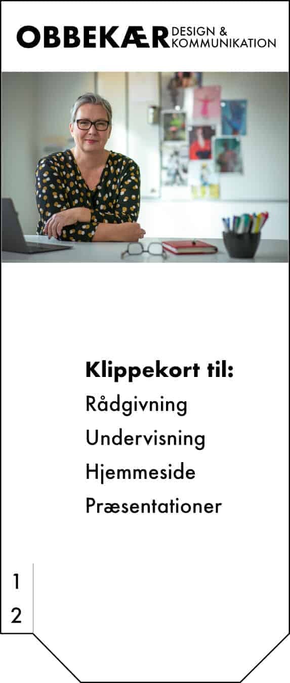 2-timers klippekort fra OBBEKÆR design & kommunikation